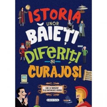 Istoria unor baieti diferiti si curajosi