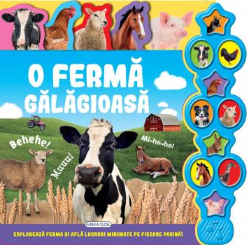 Carte cu sunete - O ferma galagioasa