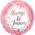 Balon folie always & forever 45 cm